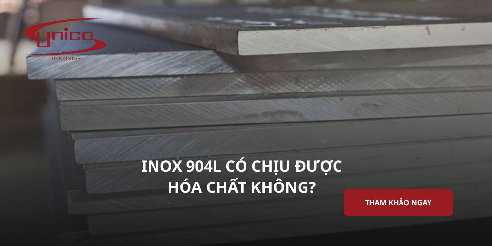 Inox 904L có chịu được hóa chất không?