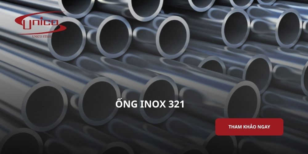 Ống inox 321 và khả năng chịu nhiệt trong ứng dụng công nghiệp