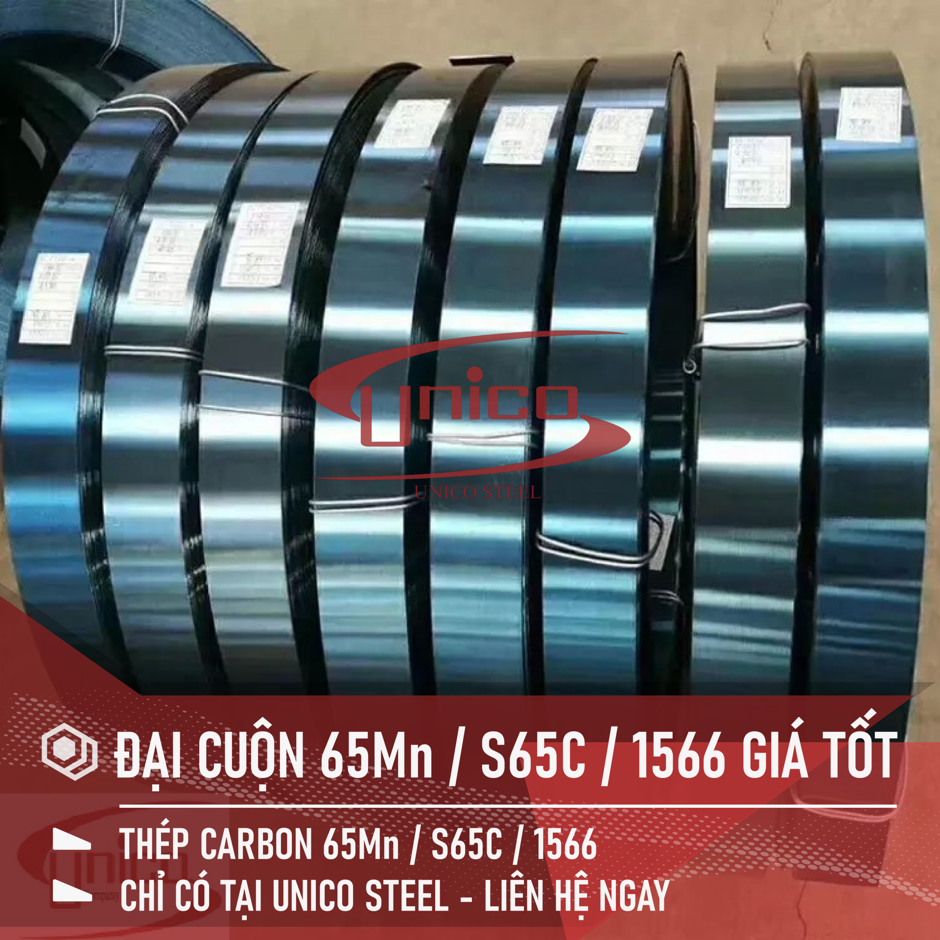 UNICO CẤP THÉP ĐAI CUỘN ĐÀN HỒI 65Mn / S65C / 1566 GIÁ TỐT