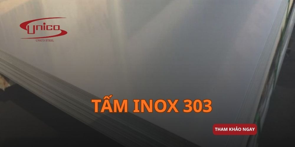 Khám phá đặc điểm của tấm Inox 303 trong gia công cơ khí