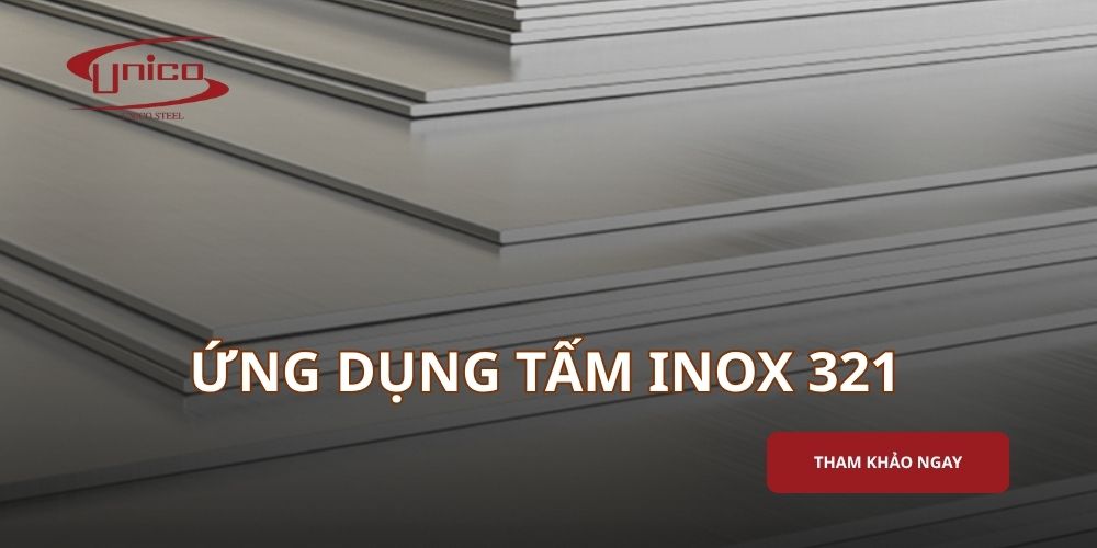 Ứng dụng tấm inox 321 trong công nghiệp chịu nhiệt